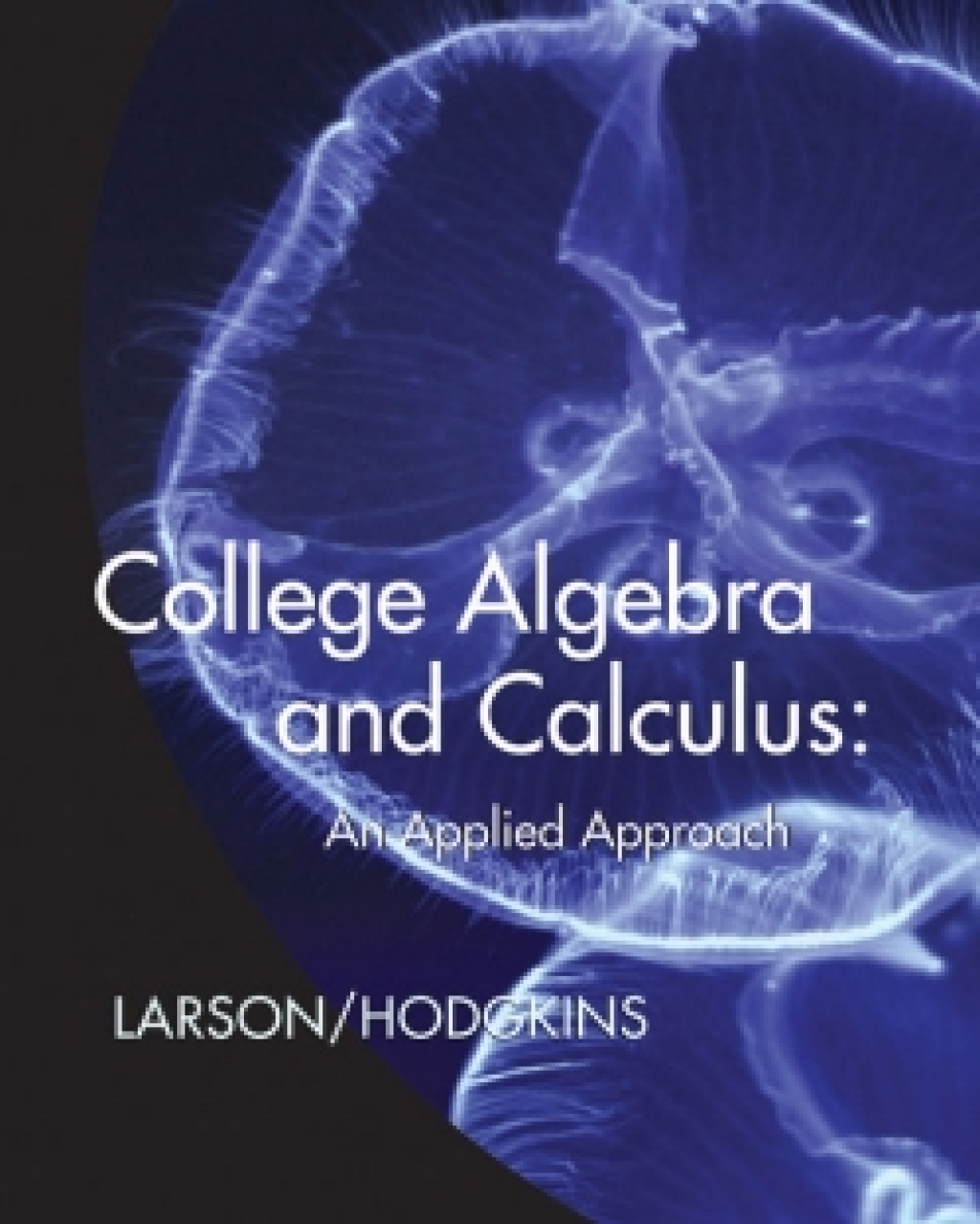 WebAssign for Larson/Hodgkins' College Algebra and Calculus: An Applied Approach, 1st Edition, [Instant Access] 1st Edition â€“ PDF/EPUB Version Downloadable